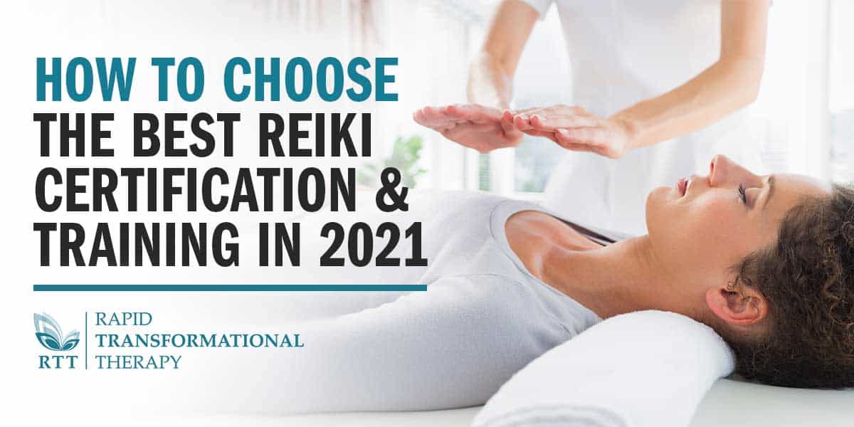 How to Choose the Best Reiki Certification Training in 2021 Blog