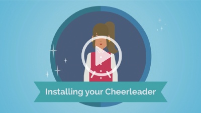 Installing your cheerleader